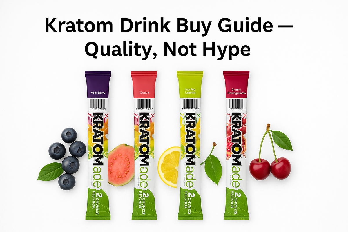 Kratom Drink Buy Guide For People Who Want Quality Not Hype