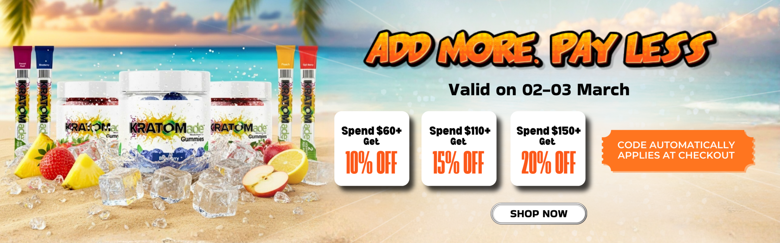 Add More. Pay Less - Kratomade